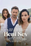 دانلود فیلم Beni Sev من دوست داشته باش