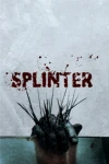 دانلود فیلم Splinter