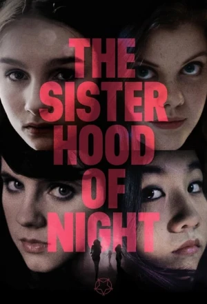 دانلود فیلم The Sisterhood of Night